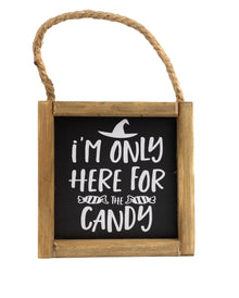 „I´m only here for the Candy“ Halloween Wandbild 15cm